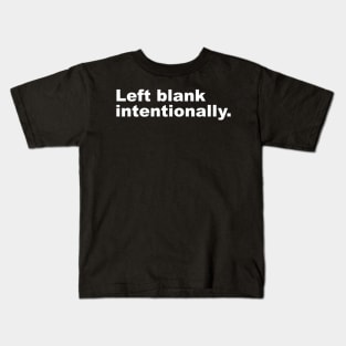 Left blank intentionally. Kids T-Shirt